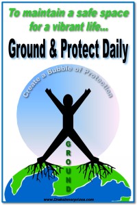 Ground and protect daily
